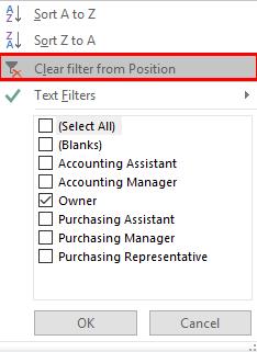 Access 2016 Foundation Page 115 NOTE: Only when a filter is in use, will the Clear filter from Position option be available in the list, otherwise the option will be greyed out.