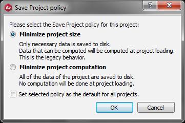 The first time you save a project in Avizo 9.0, the Save Project policy dialog will be displayed, allowing you to choose the mode you prefer and to make it the default mode for subsequent projects.
