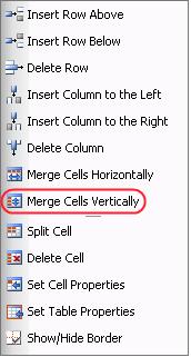 Right click inside the cell and select the Merge Cells Vertically option from the menu