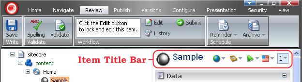 3.13 The Item Title Bar The Item Title Bar is located in the right side of the Content Editor Application, just