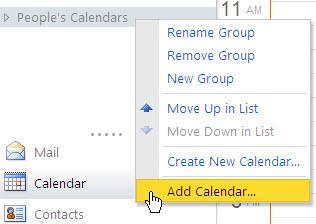 Adding Other User s Calendar 1. Right-click on People s Calendars in the Navigation Pane, click Add Calendar The Add Calendar dialog box appears 2.