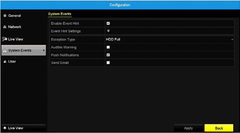 7.6.4 System Events In this section of the menu, you can enable the DVR to monitor for alarm events or exceptions.
