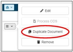 Only a completed ODS can be deployed to the Omni-Gen repository. 3. A duplicate copy of the ODS document can be created by selecting Duplicate Document from the menu, as shown in the following image.