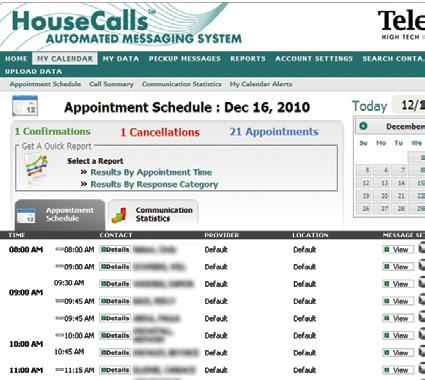 3 My Calendar The newly designed appointment schedule makes it easier to see results!