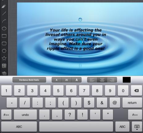 How to create captioned images on the ipad Page 5 When you double-tap the text box, the ipad s virtual keyboard appears at the bottom of the screen.