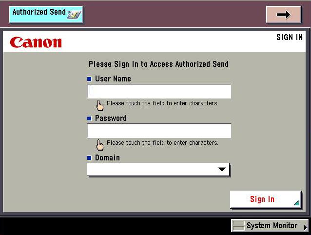 1.1.3 Using the SIGN IN Screen You must be a registered user to sign in to the Authorized Send application.