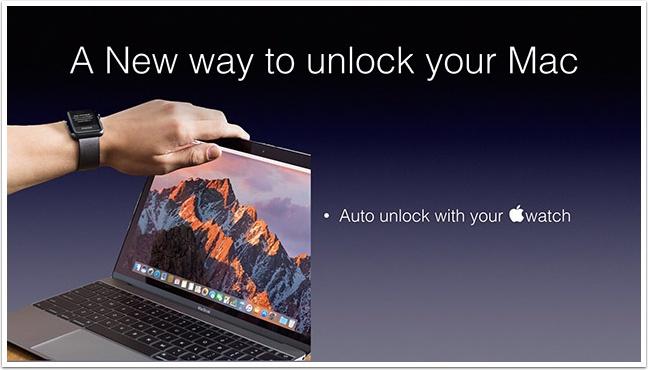 Auto Unlock with Apple Watch You can set up your Mac so that it can be automatically unlocked