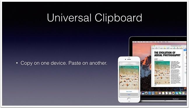 Universal Clipboard Copy images, video, and text from your iphone.