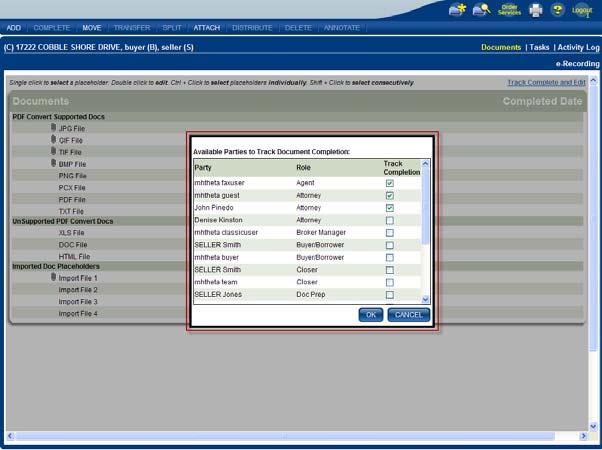 A separate window displays listing available parties on the file by name and role. To track the party, click the Track Completion check box and then click OK to save your changes.