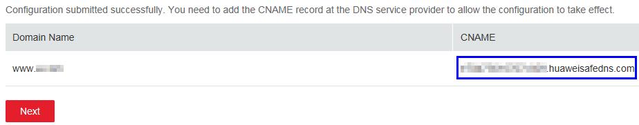 2 Connecting a Website Service to AAD 7. Record the CNAME information of the domain name and add the information to DNS. Then click Next.