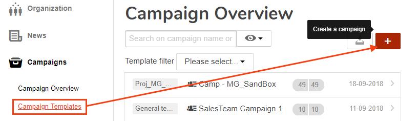 Let s create The Campaign Your first Campaign Template is now completed (Well done!) and it is time to put it to good use with your first Campaign.
