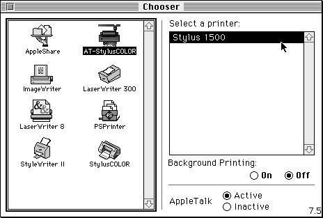 Follow these steps to choose the printer: 1. Open the Chooser under the Apple menu. You see the Chooser window: 2. Click the AT-StylusColor icon.