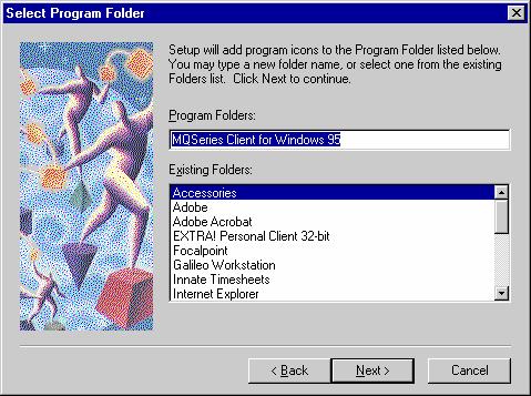 Click Next. 4. The Select Program Folder dialog box displays.