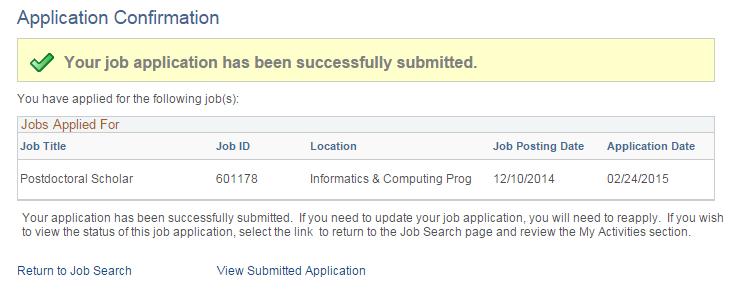 APPLICATION CONFIRMATION When your application has been successfully submitted, an application confirmation page will open.