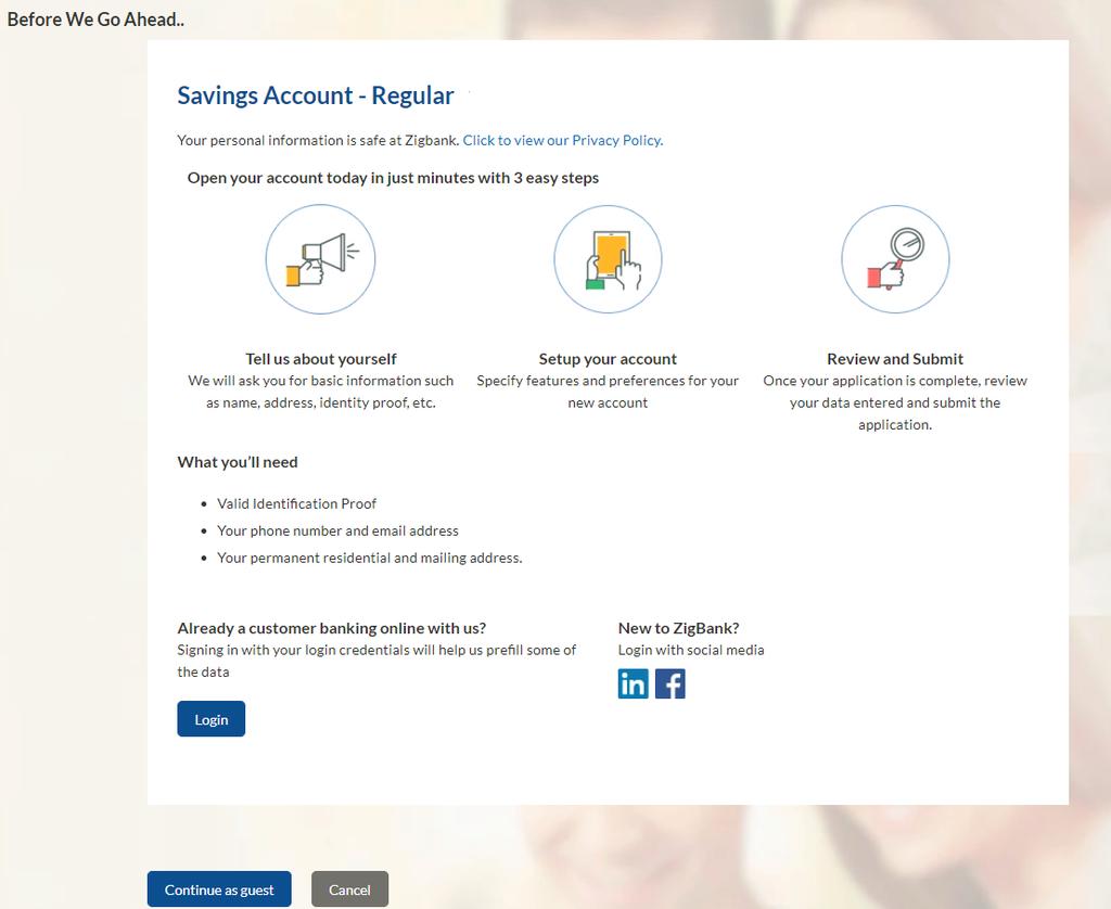 Savings Account Application 3.2 Orientation Page Click Continue, if you are a new/unregistered user. OR Click Login if you are a registered user.