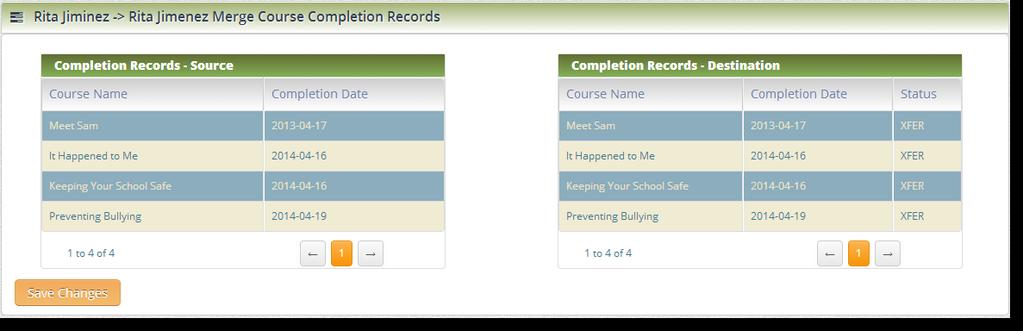Merge User Transfer Records 7. The Completion Records Source and Completion Records Destination tables should now be populated.