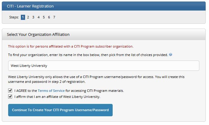 Select your Organization Affiliation Type in West Liberty University, Click the Agree box and the affirm box.