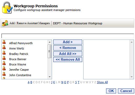 Step #1 Adding (or Removing) Assistant Managers In order to add and manage Assistant Managers right-click on the workgroup you wish to modify and then