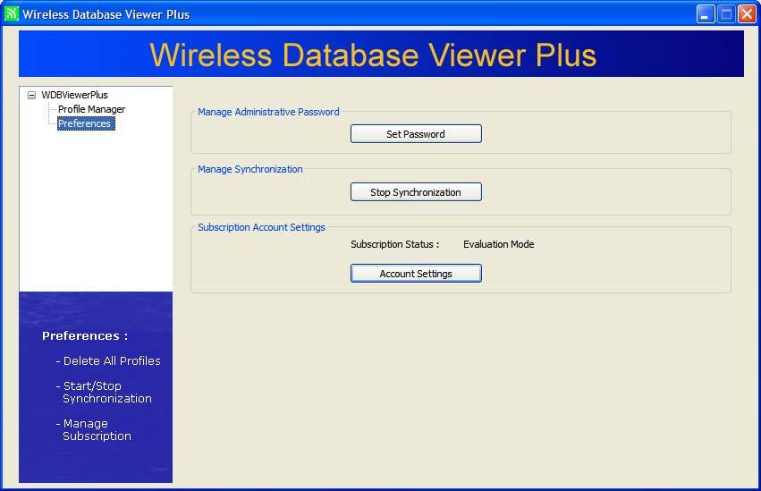 3.1.2 Preferences Figure 15: Preferences available on Desktop side Wireless DBViewer Plus Set Password: This will allow