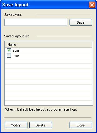 Save Layout Used to save  (Maximum