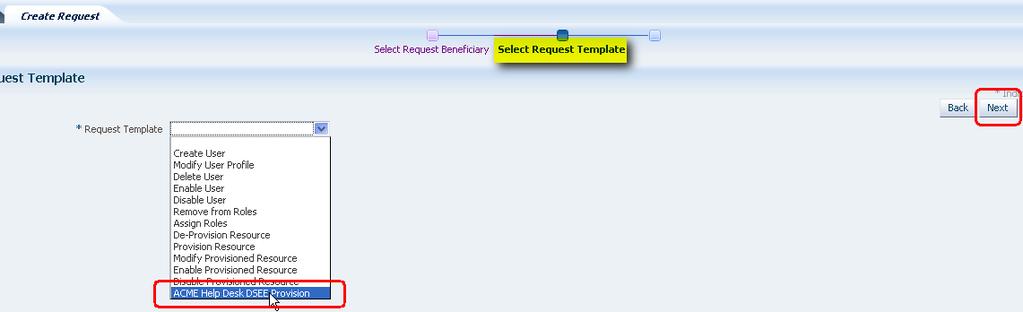 On next screen for selecting request template, select Request Template as ACME Help Desk DSEE Provision and click Next