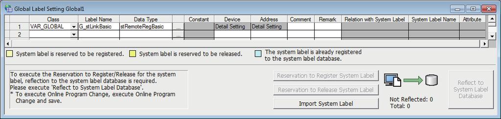 3. Set the global label. Set the information specified in the refresh setting to the global label. Structure definition Define the devices specified in the refresh setting in the structure.