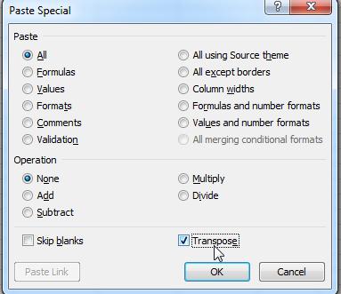 Transpose Values You can transpose a table of data by using the Transpose ability under Paste Special. 1. Select a cell or cells. Paste Special 2.