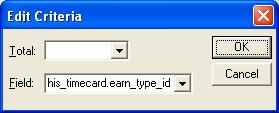 Make sure the Criteria Field is based on the his_timecard.earn_type_id.