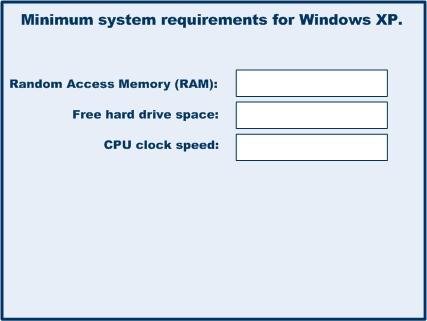 Chapter 2 Answer Key 1. Which OS does these recommended system requirements apply to? 133 MHz Pentium-compatible processor - 2 GB hard drive with at least 650 MB free space - 64 MB RAM.