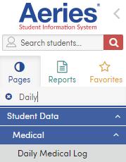 8am is the first entry at the top of the page, 9am follows etc. 1. From the Navigation Tree, click on the Pages icon, type daily in the Filter Pages field. 1. Click on Daily Medical Log.
