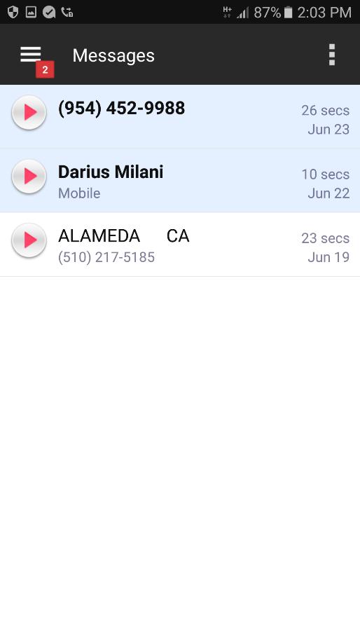 Messages Tap Messages in the main menu to open a list of your voicemail messages. The figure in parentheses at the top of your Inbox shows the number of new messages.