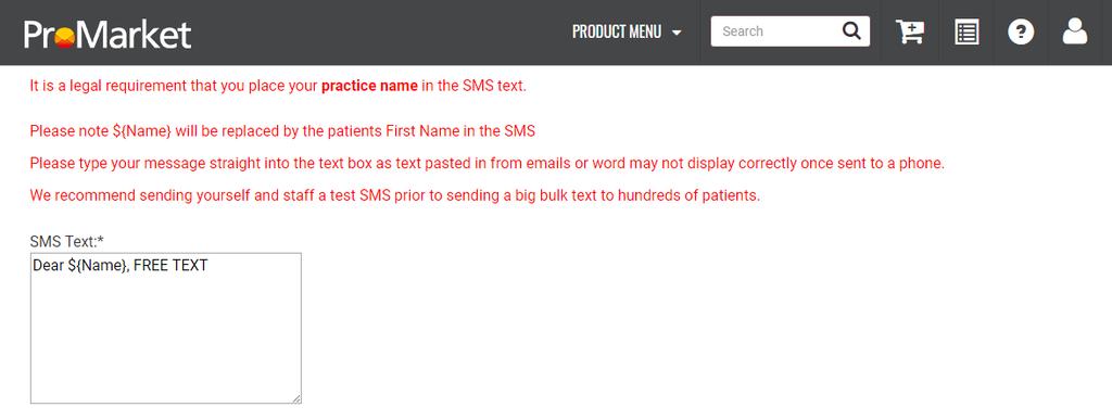 Step 3. Build your SMS Note: Each product is slightly different, for this example we are taking you through the content in the Free Text Personalised SMS (320 Characters).