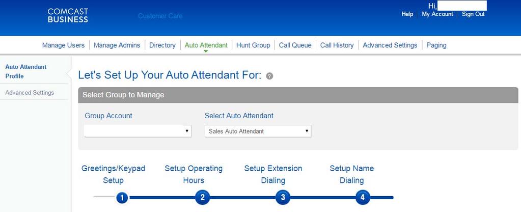 You can manage the Auto Attendant in the Business Voice Edge portal (business.comcast.com/bveportal) as either an Enterprise or Technical Administrator.