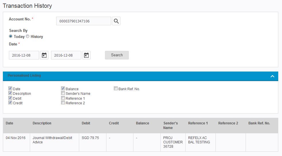 Part 4 Account Management 4. Search and select transactions based on preferred dates. Click Today for current date or History for any preferred dates. 4.3 Transaction History 5.