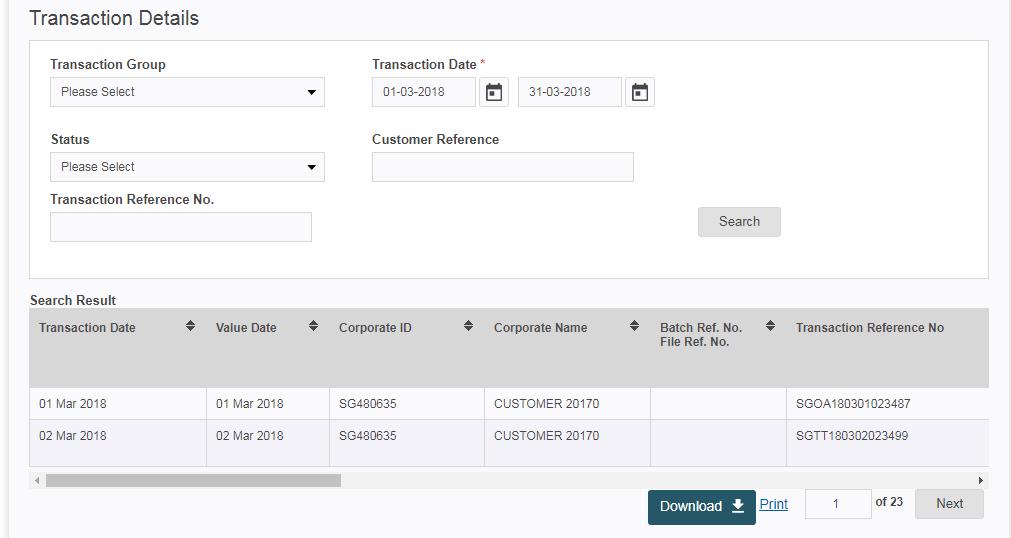 Part 9 Reports To access Transaction Details module, please navigate through Payment > Inquiry > Transaction Details. 9.4 Transaction Details This report performs general enquiries on the transactions.