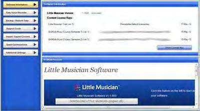 Software Information The Software Information section of the Tools Screen makes it easy for you to manage and access your Little Musician software, content, and license key.