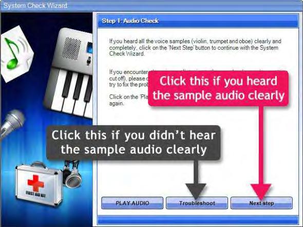 If you heard all audio samples clearly and completely, click Next Step.
