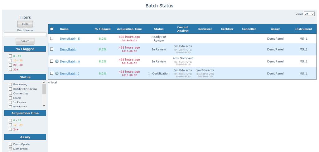 In addition to using the Batch Name search, the Filters along the left side of the Batch Status page will assist in locating batches by specific characteristics.