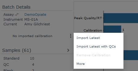 Figure 17 Import Calibration Menu Following a successful import, the name of the reference batch will be displayed.