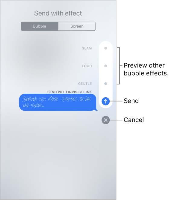 Use a bubble effect. After you type a message, press (touch and hold on devices without 3D Touch). Tap the choices to preview different bubble effects.