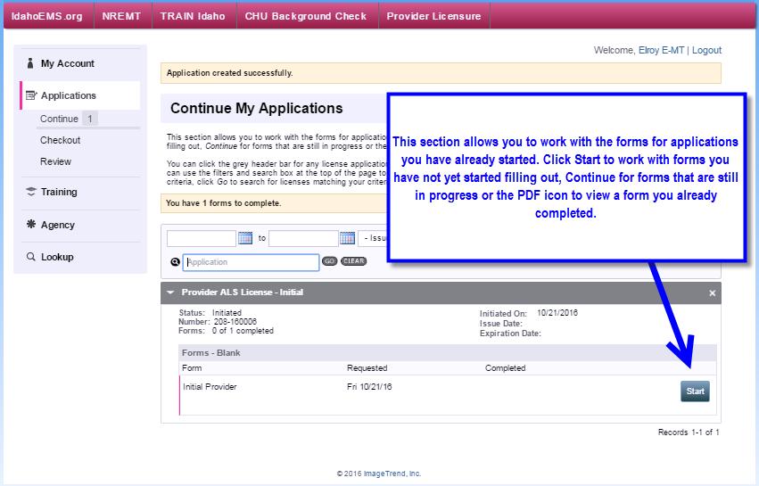 You will also check back here to see the status of your application and look for