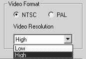 Video Format Use this feature to decide which video format to use: NTSC or PAL.