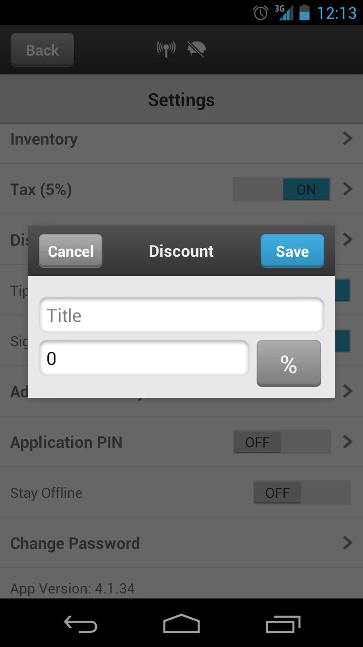 Discount The Discount amount feature may be enabled or disabled. From the Settings screen tap the On/Off slider next to Discount to toggle between the options (Figure 19).