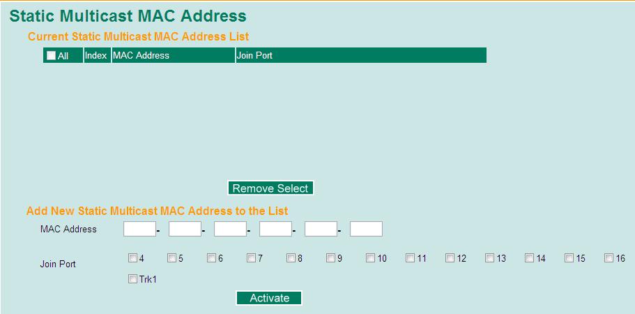 Add Static Multicast MAC If required, the TN-5508-4PoE/5516-8PoE also supports adding multicast groups manually.