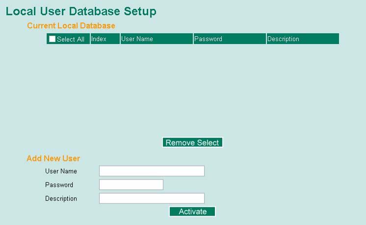1X Re-Authentication Disable Local User Database Setup When setting the Local User Database as the authentication database, set the database first.