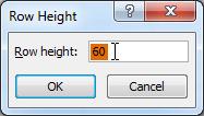 Increasing row height to 60 pixels 5. Click OK. The selected rows heights will be changed in your spreadsheet.