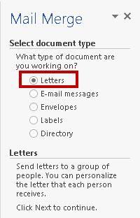 4. The Mail Merge: Select document type window will open to the right of your document.