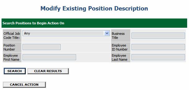Select the request you wish to begin. For this example, Modify Existing Position Description has been selected.