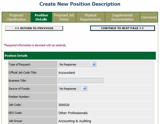 Position Details The position details tab will include all details about the job description. Any field with a red asterisk is a required field.