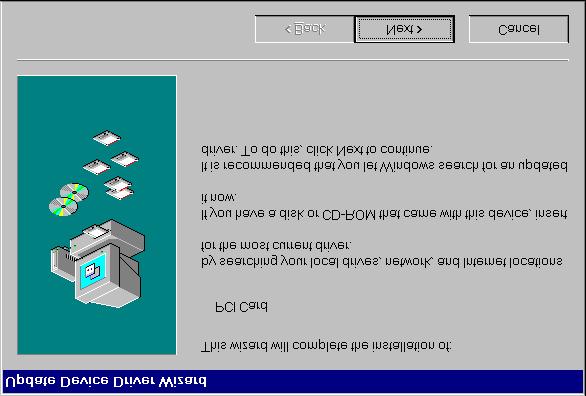 Figure 1. Update Device Driver Wizard for Windows 95 2.